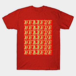 Believe T-Shirt